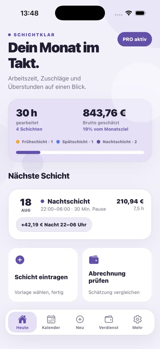 Schichtklar: Monatsübersicht mit 30 Stunden gearbeitet, 843,76 € brutto geschätzt und der nächsten Nachtschicht